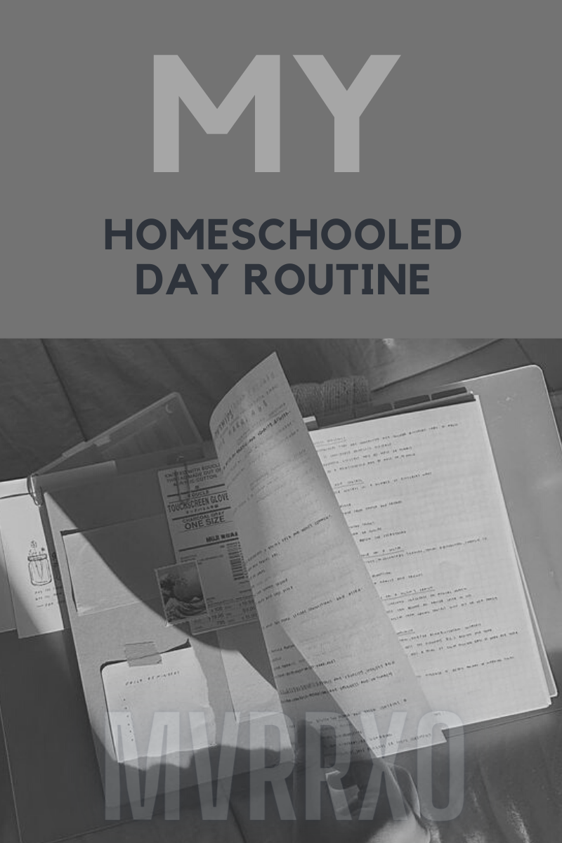 My Homeschooled Day Routine